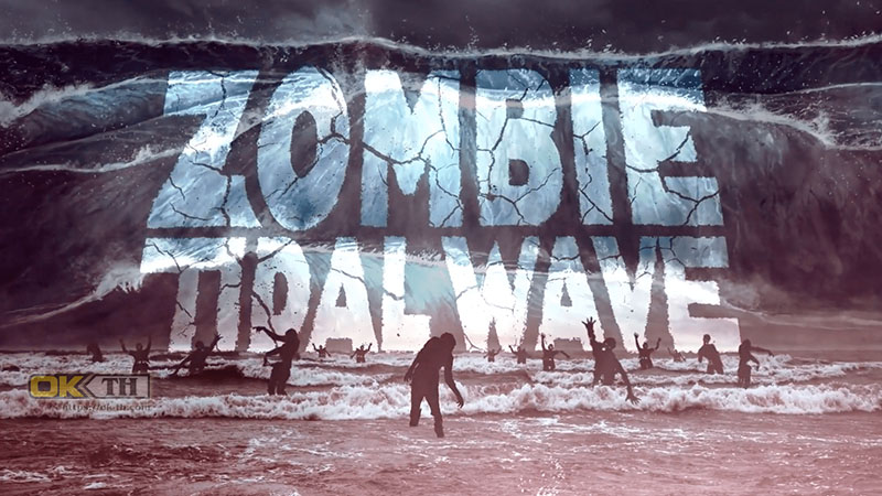 Zombie Tidal Wave (2019)