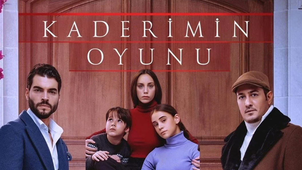 Kaderimin Oyunu (The Game of Destiny) เกมแห่งโชคชะตา