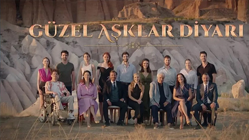 Guzel Asklar Diyari (Güzel Aşklar Diyarı) Land of Beautiful Love