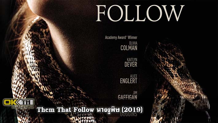 Them That Follow นางงูพิษ (2019)