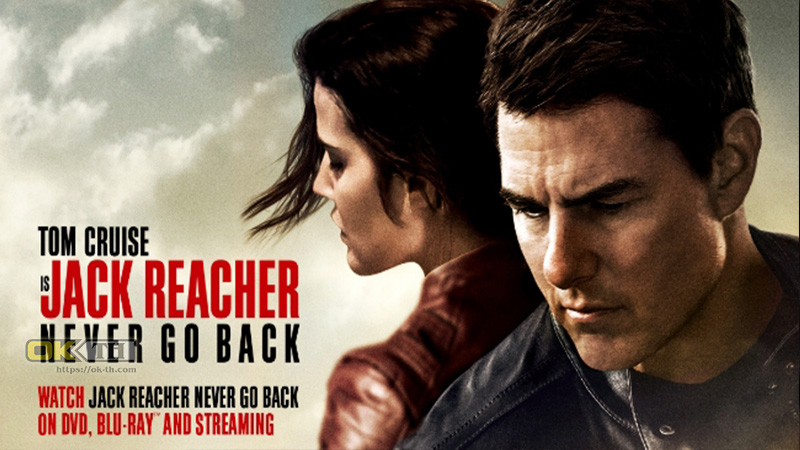 Jack Reacher 2 Never Go Back แจ็ค รีชเชอร์ 2 ยอดคนสืบระห่ำ 2 2016