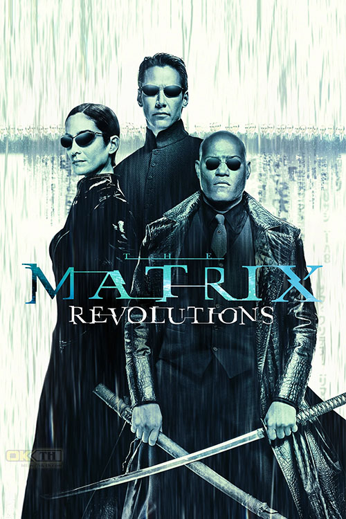 The Matrix Revolutions เดอะ เมทริกซ์ เรฟโวลูชั่นส์ ปฏิวัติมนุษย์เหนือโลก (2003)