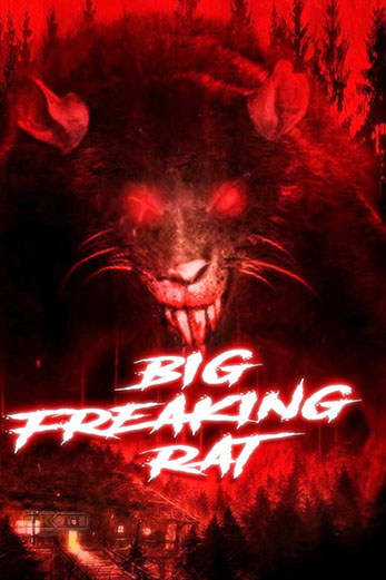 Big Freaking Rat หนูผียักษ์ (2020)