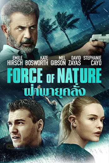 Force of Nature  ฝ่าพายุคลั่ง (2020)