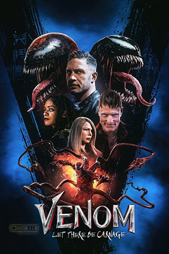 Venom : Let There Be Carnage  เวน่อม 2 ศึกอสูรแดงเดือด (2021)