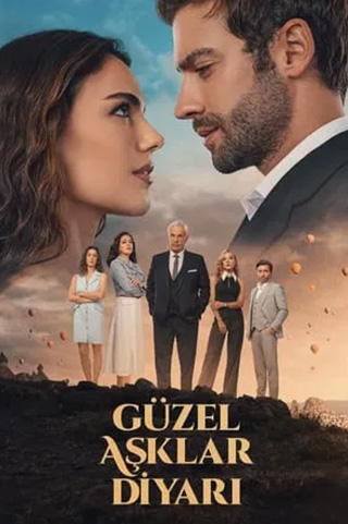 Guzel Asklar Diyari (Güzel Aşklar Diyarı) Land of Beautiful Love